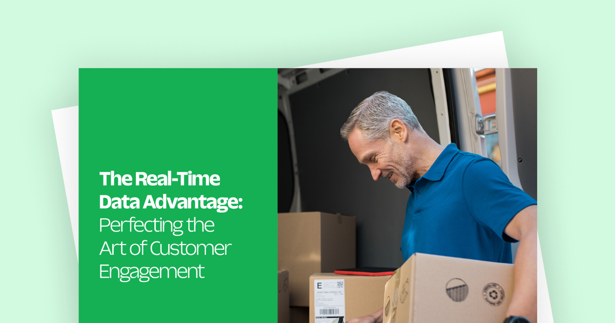 The Real-Time Data Advantage: Perfecting the Art of Customer Engagement
